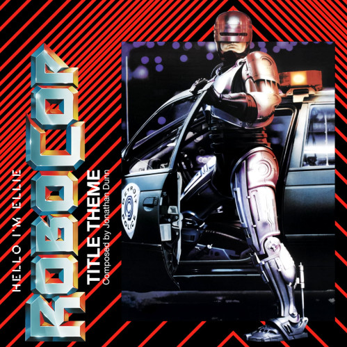 The cover art for RoboCop (Title Theme) by Hello, I'm Ellie. The artwork is a recreation of the Ocean Software box art for the RoboCop video game. It has the classic poster art from the movie, with the RoboCop logo up the left side, and red diagonal stripes in the background.